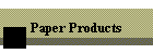 Paper Products