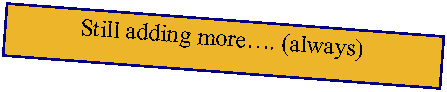 Text Box: Still adding more. (always)