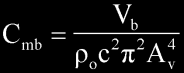 Cmb = Vb/(po*c*c*pi*pi*Av*Av*Av*Av)