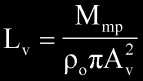 Lv = Mmp / (po*pi*Av*Av)