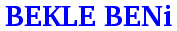 Bekle_beni
