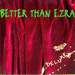 Better Than Ezra