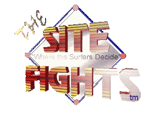 the site fights!!!