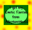 Get Your Own Exotic Faerie!