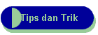 Tips dan Trik