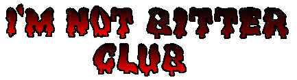I'm Not Bitter Club