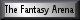 Go To: The Fantasy Arena's Homepage?