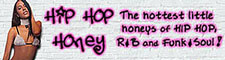 HIP HOP HONEY - Hot Little Honeys of HIP HOP
