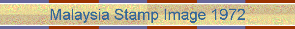 Malaysia Stamp Image 1972