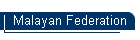 Malayan Federation