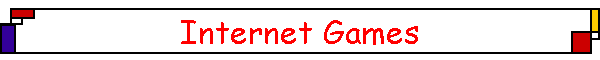 Internet Games