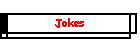 Jokes