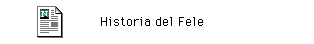 Conoce brevemente al Fele