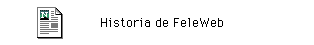 Conoce algo ms sobre FeleWeb