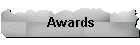 Awards