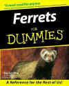 Ferrets For Dummies!