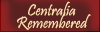 Centralia Remembered
