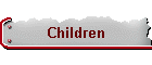 Children