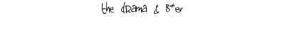 enter my head filled with drama and sorrow