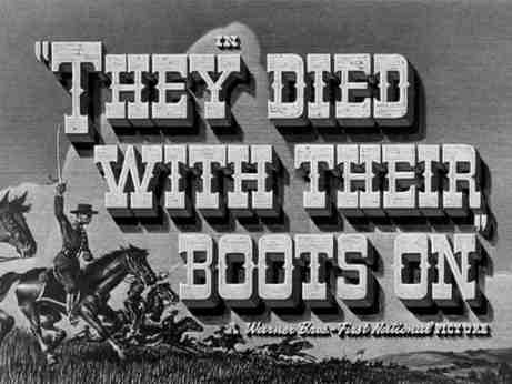 [Filmplakat: They Died with Their Boots On]