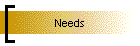 Needs