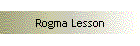 Rogma Lesson