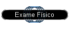 Exame Fsico