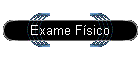 Exame Fsico