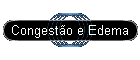 Congesto e Edema