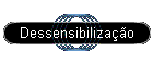 Dessensibilizao