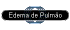 Edema de Pulmo