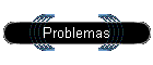 Problemas