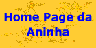 Entre na Home Page da Aninha