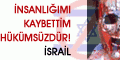 İsrail Vahşetini Kınıyoruz!