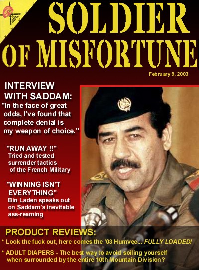 Time for Saddam to realize he is screwed!