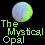 --The Mystical Opal--