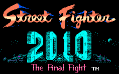 Street Fighter 2010: The Final Fight
