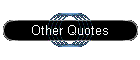 Other Quotes