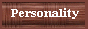 Personality