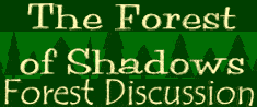 Forest of Shadows specific discussion