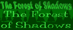 The Forest of Shadows