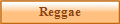 Reggae