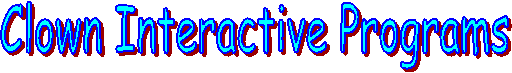 Clown Interactive Programs