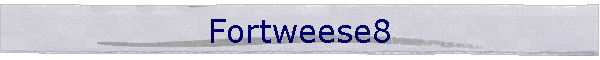 Fortweese8