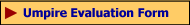 Umpire Evaluation Form