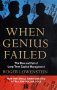 When Genius Failed