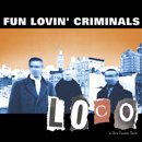 Fun Lovin' Criminals