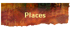 Places