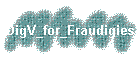 DigV_for_Fraudigies