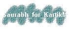 Saurabh_for_KartikM